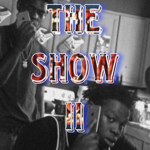 The SHOW II (feat. Joyde1k)