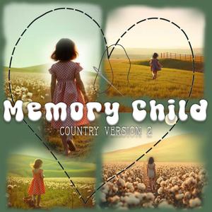 Memory Child, Country ver. 2