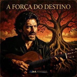 A FORÇA DO DESTINO
