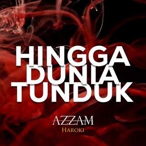 Hingga Dunia Tunduk