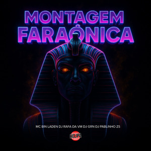 Montagem Faraônica