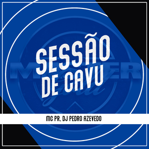 Sessão de Cavu