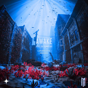 MitiS - Awake (feat. Dia Frampton) (LUMINATE Remix)
