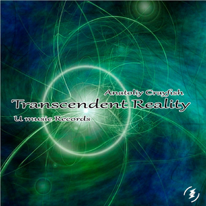 Transcendent Reality (Original Mix)