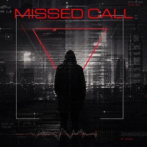 MISSED CALL