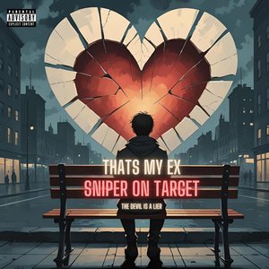 Thats My Ex (The Devil Is a Lier)