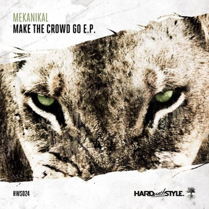 Make The Crowd Go (150bpm) [Original Mix]