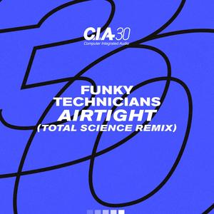 Airtight (Total Science Remix)