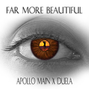 Far More Beautiful (feat. Duela)