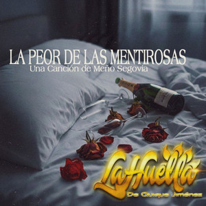 La Peor De Las Mentirosas