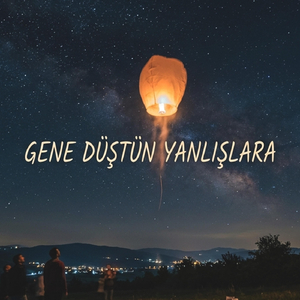 Gene Düştün Yanlışlar