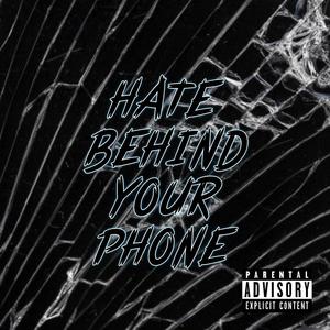 Hate Behind Your Phone