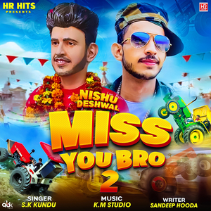 Miss You Bro 2 Nishu Deshwal