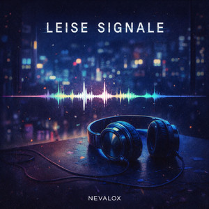 Leise Signale (Radio Edit)