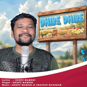 Dhire Dhire