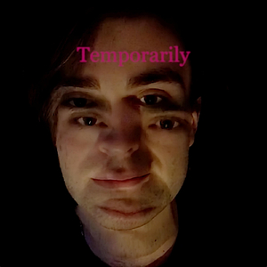Temporarily