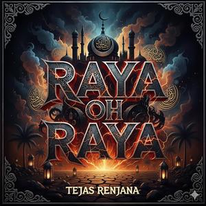 RAYA OH RAYA