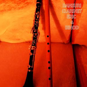 BANSURI CLARINET ERIC & BINOD