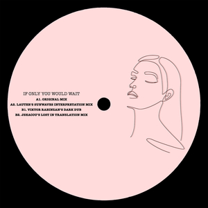 If Only You Would Wait (Jshacou's Lost in Translation Mix)