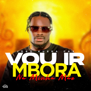 Vou Ir Mbora na Minha Mãe