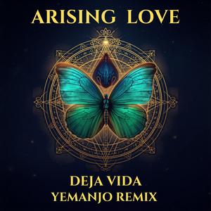 Arising Love (Yemanjo Remix)