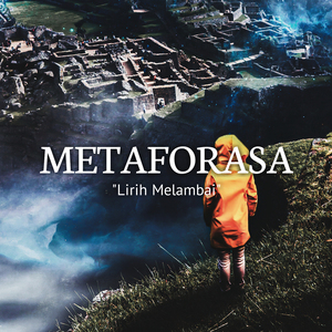 METAFORASA "Lirih Melambai"
