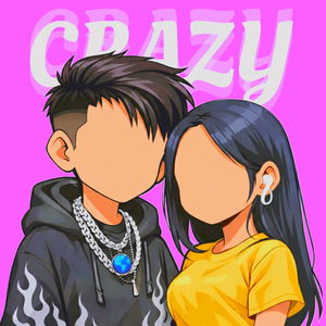 Crazy