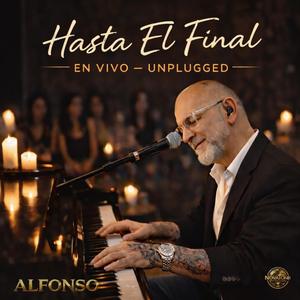 Hasta El Final (En Vivo Y Unplugged Version)