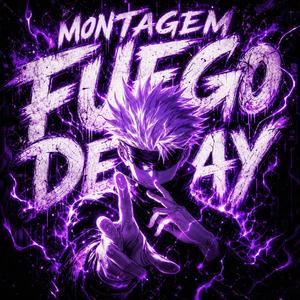 MONTAGEM FUEGO DELAY