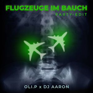 Flugzeuge im Bauch (Party Edit)