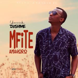 MFITE AMAHORO (feat. Alain Ndizeye)
