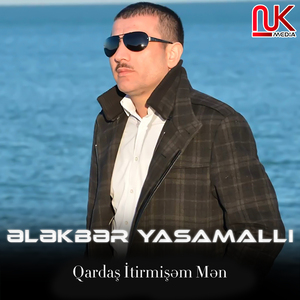 Qardaş İtirmişəm Mən