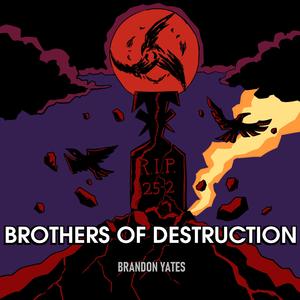 Brothers Of Destruction