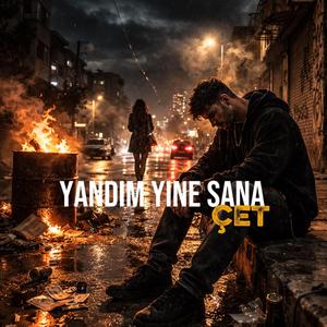 Yandım Yine Sana (feat. ÇET)