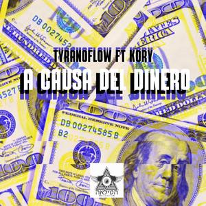 A causa del dinero (feat. Kory)