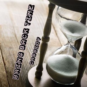 Bring Back Time 时光倒流