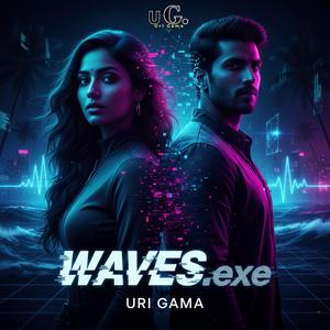 WAVES.exe (#OyeAaaJa365)