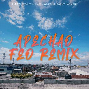 Apechao Feo (Remix)