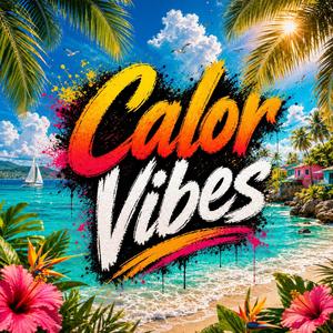 Calor Vibes