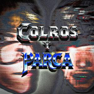 COLROS Y PARCA (feat. modda & Alexzei)