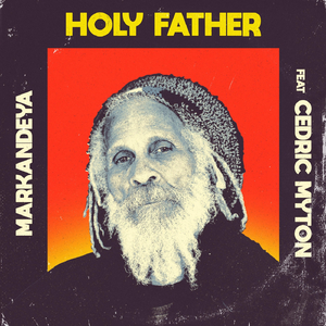 Holy Father (feat. Cedric Myton)