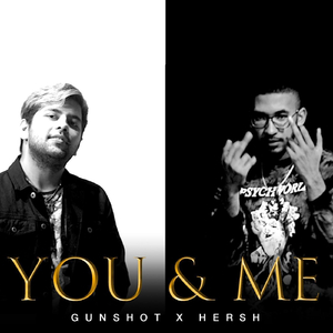 You & Me (feat. Hersh)