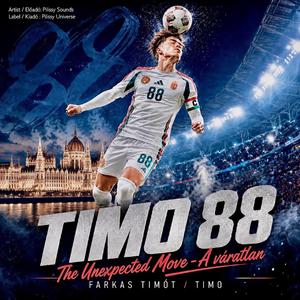 TIMO 88 – A váratlan