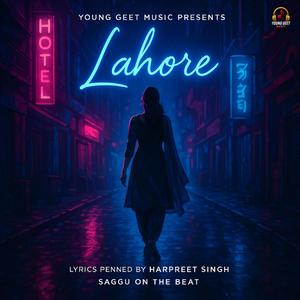 Lahore (feat. Harpreet Singh)