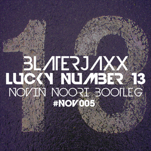 Lucky Number 13 (Novin Noori & Eduu Medina Bootleg)