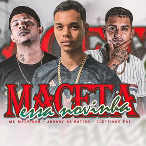 Maceta Essa Novinha (feat. Mc Magrinho)