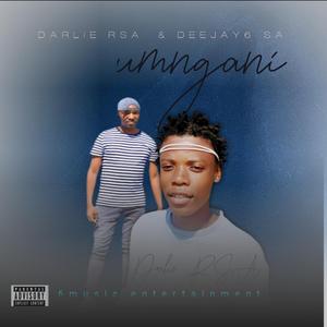 Umngani (feat. Darlie Rsa)