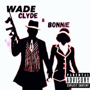 Clyde & Bonnie (feat. Rashaad Joseph)