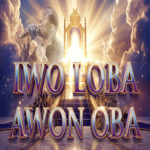 IWO LOBA AWON OBA