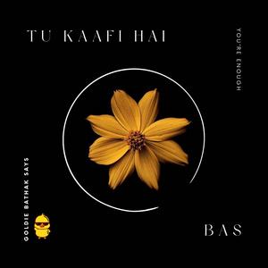 Tu Kaafi Hai